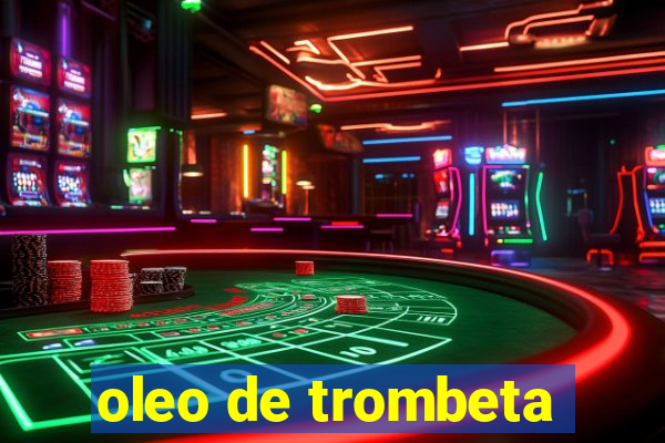 oleo de trombeta